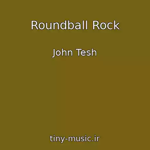 کاور آهنگ Roundball Rock از John Tesh