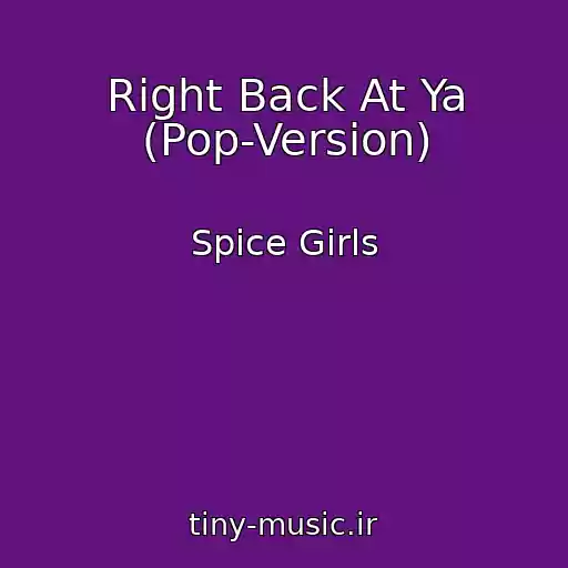 کاور آهنگ Right Back At Ya (Pop-Version) از Spice Girls