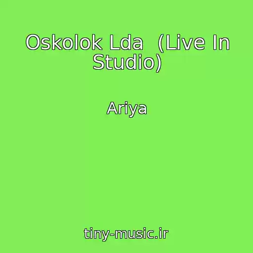 کاور آهنگ Oskolok Lda  (Live In Studio) از Ariya