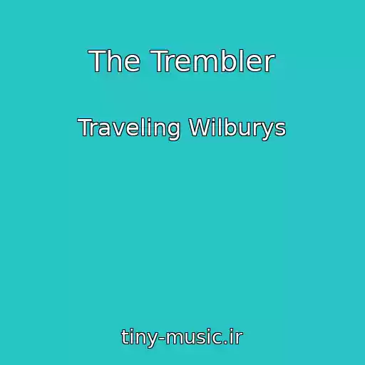 کاور آهنگ The Trembler از Traveling Wilburys