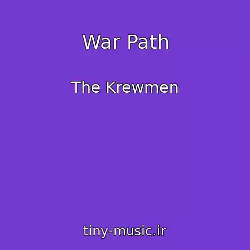 کاور آهنگ War Path از The Krewmen