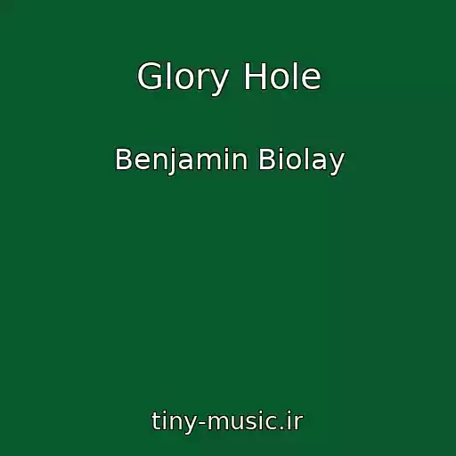 کاور آهنگ Glory Hole از Benjamin Biolay