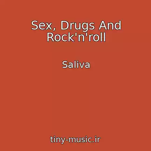 کاور آهنگ Sex, Drugs And Rock'n'roll از Saliva