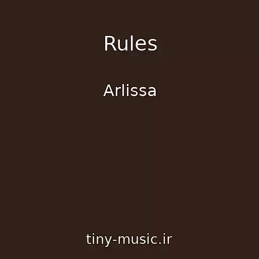 کاور آهنگ Rules از Arlissa