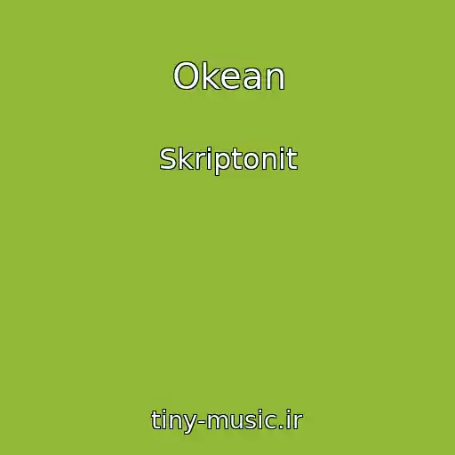 کاور آهنگ Okean از Skriptonit