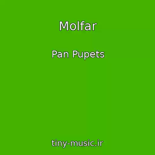 کاور آهنگ Molfar از Pan Pupets