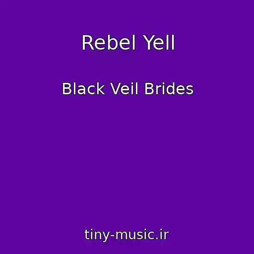 کاور آهنگ Rebel Yell از Black Veil Brides
