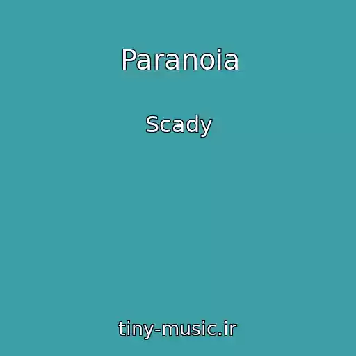 کاور آهنگ Paranoia از Scady