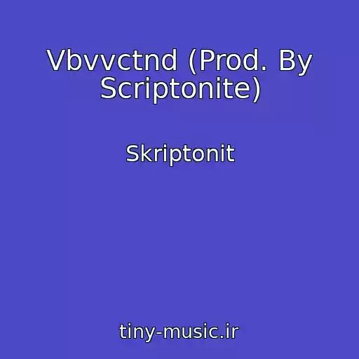 کاور آهنگ Vbvvctnd (Prod. By Scriptonite) از Skriptonit