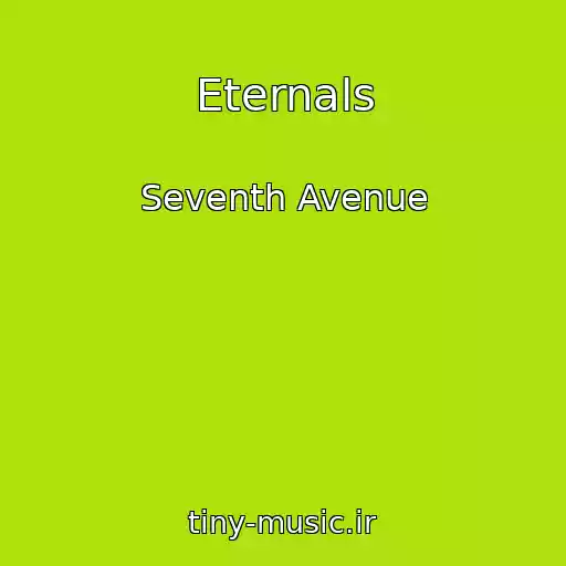 کاور آهنگ Eternals از Seventh Avenue