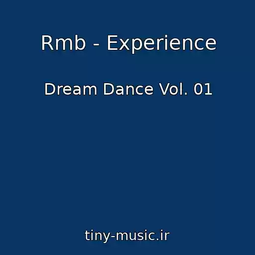 کاور آهنگ Rmb - Experience از Dream Dance Vol. 01