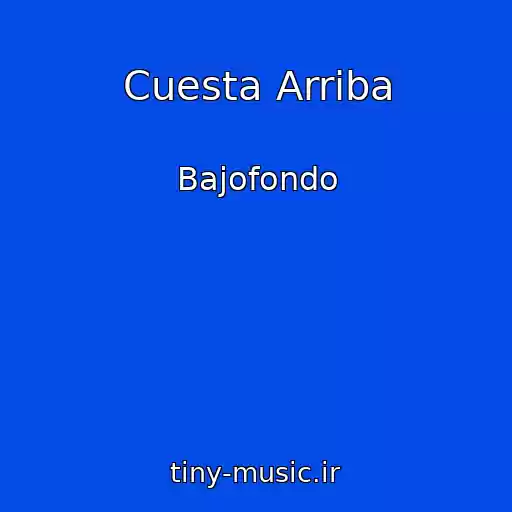 کاور آهنگ Cuesta Arriba از Bajofondo