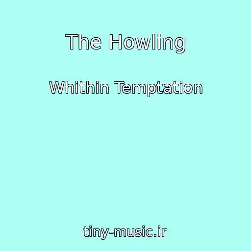 کاور آهنگ The Howling از Whithin Temptation