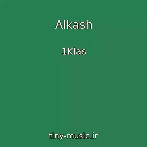 کاور آهنگ Alkash از 1Klas