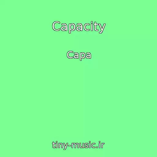 کاور آهنگ Capacity از Capa