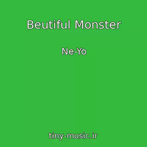 کاور آهنگ Beutiful Monster از Ne-Yo