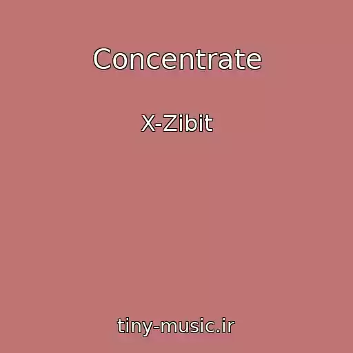 کاور آهنگ Concentrate از X-Zibit