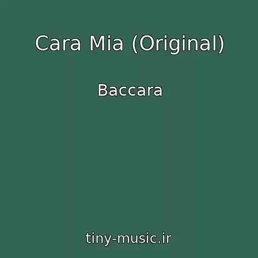 کاور آهنگ Cara Mia (Original) از Baccara