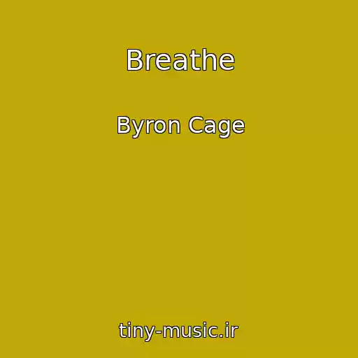 کاور آهنگ Breathe از Byron Cage
