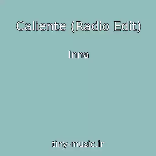 کاور آهنگ Caliente (Radio Edit) از Inna
