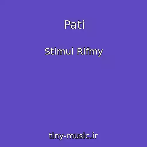 کاور آهنگ Pati از Stimul Rifmy