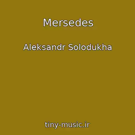 کاور آهنگ Mersedes از Aleksandr Solodukha