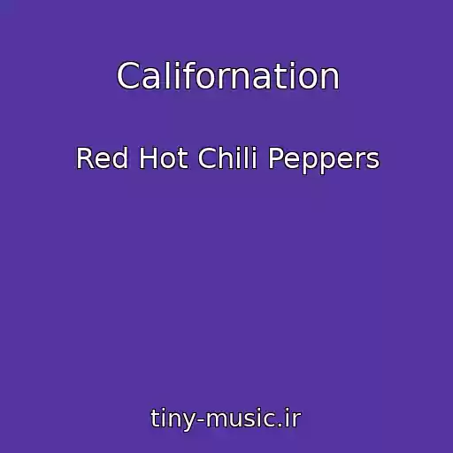کاور آهنگ Californation از Red Hot Chili Peppers