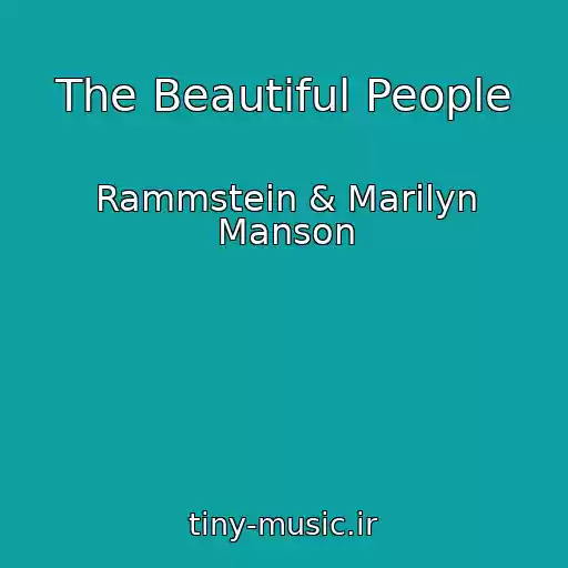 کاور آهنگ The Beautiful People از Rammstein & Marilyn Manson