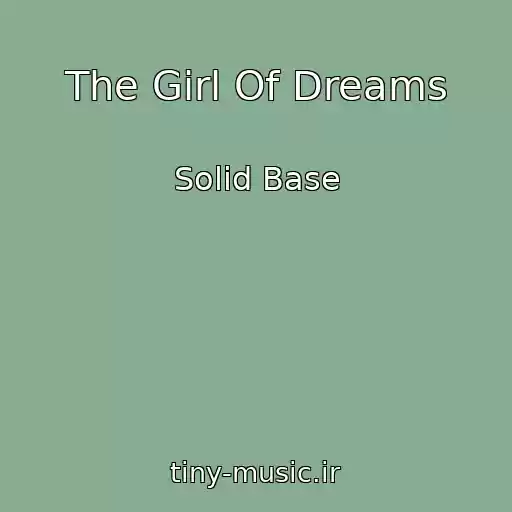 کاور آهنگ The Girl Of Dreams از Solid Base