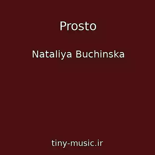 کاور آهنگ Prosto از Natalіya Buchinska