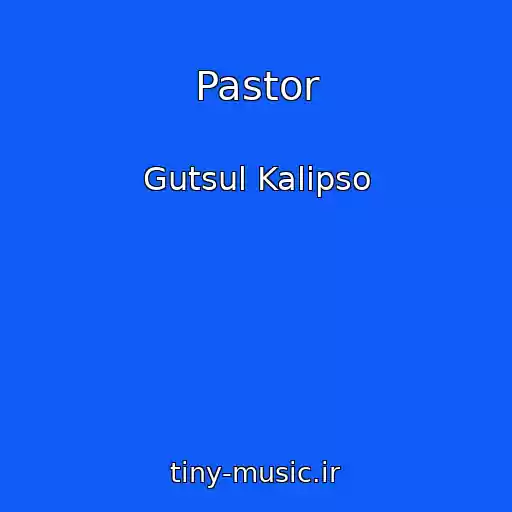 کاور آهنگ Pastor از Gutsul Kalіpso