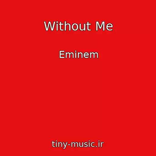 کاور آهنگ Without Me از Eminem