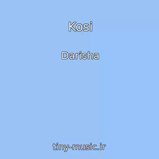کاور آهنگ Kosi از Darisha