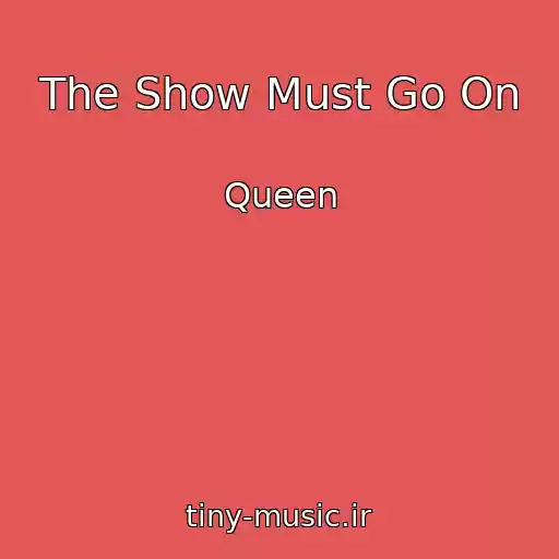 کاور آهنگ The Show Must Go On از Queen