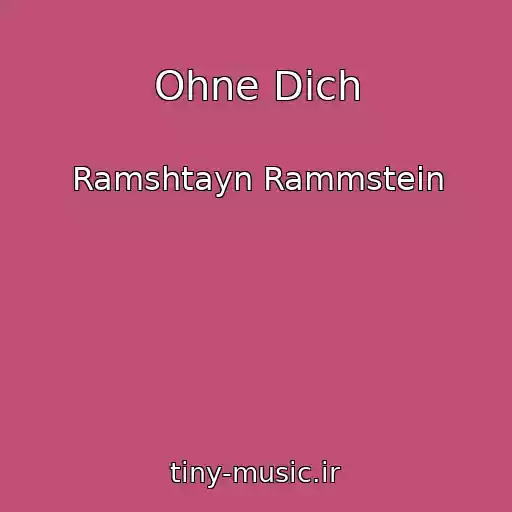 کاور آهنگ Ohne Dich از Ramshtayn Rammstein