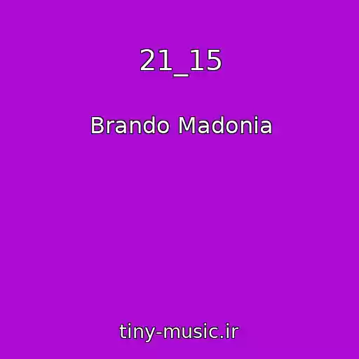 کاور آهنگ 21_15 از Brando Madonia