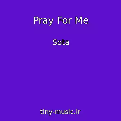 کاور آهنگ Pray For Me از Sota