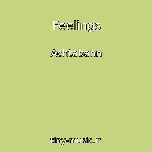 کاور آهنگ Feelings از Achtabahn
