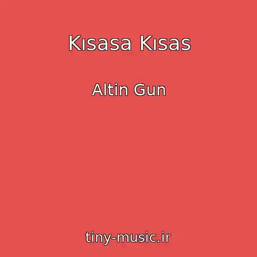 کاور آهنگ Kısasa Kısas از Altin Gun