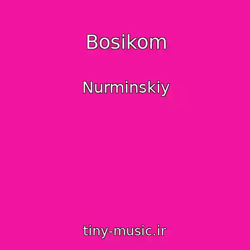 کاور آهنگ Bosikom از Nurminskiy