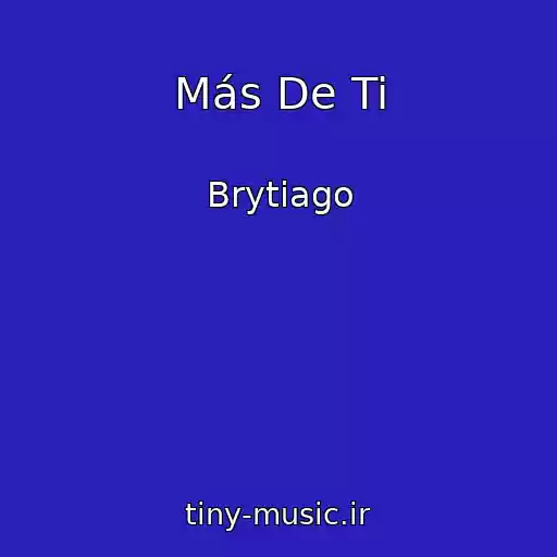 کاور آهنگ Más De Ti از Brytiago