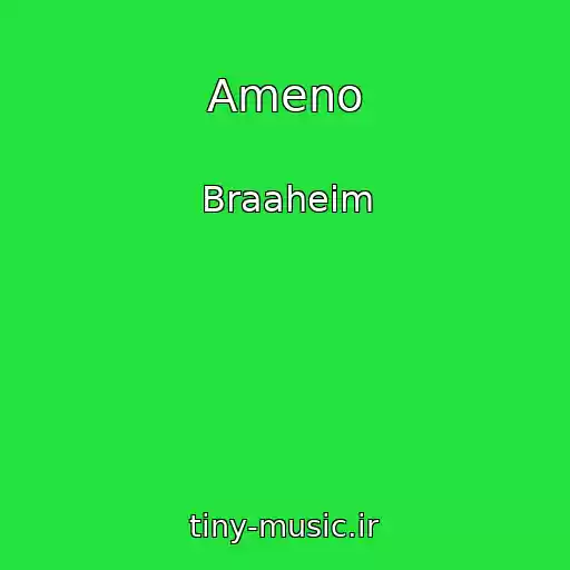 کاور آهنگ Ameno از Braaheim