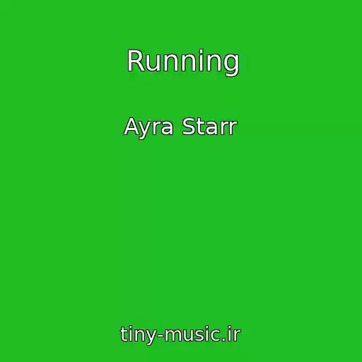 کاور آهنگ Running از Ayra Starr