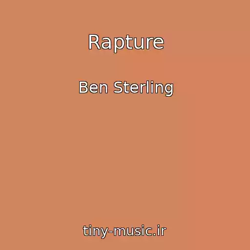 کاور آهنگ Rapture از Ben Sterling