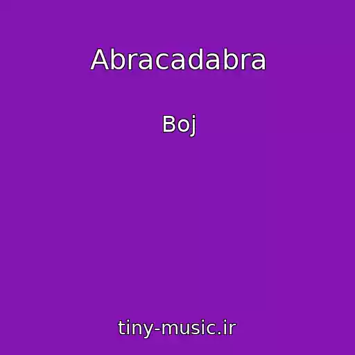 کاور آهنگ Abracadabra از Boj