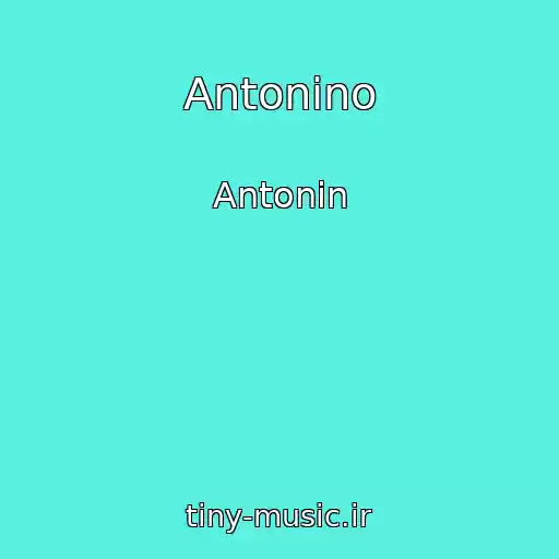 کاور آهنگ Antonino از Antonin