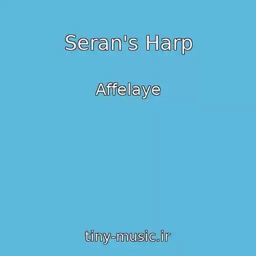 کاور آهنگ Seran's Harp از Affelaye