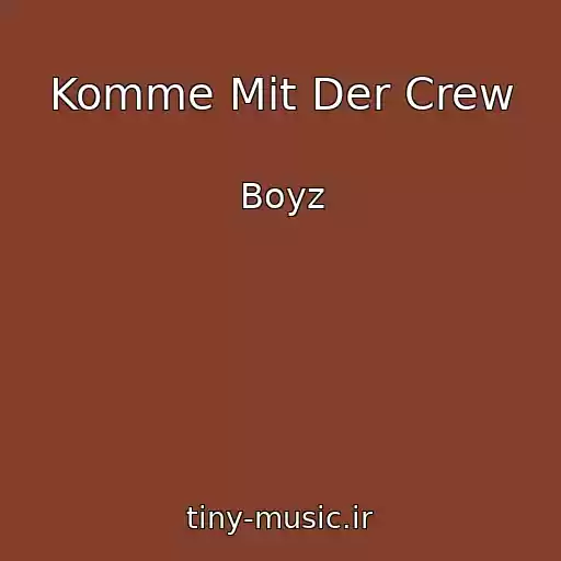 کاور آهنگ Komme Mit Der Crew از Boyz