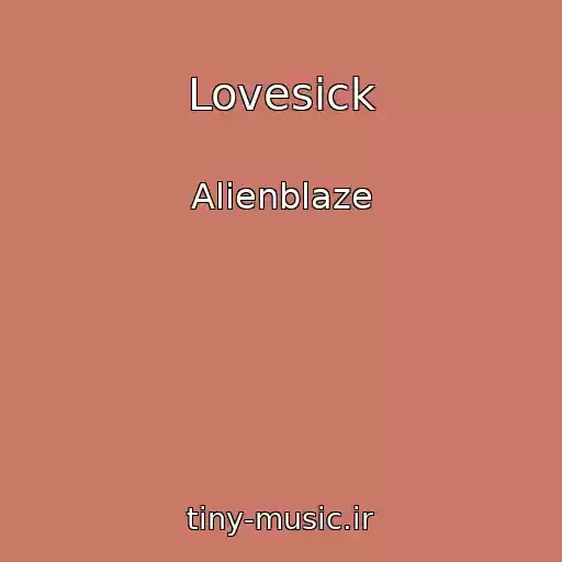 کاور آهنگ Lovesick از Alienblaze