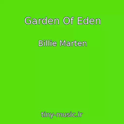 کاور آهنگ Garden Of Eden از Billie Marten